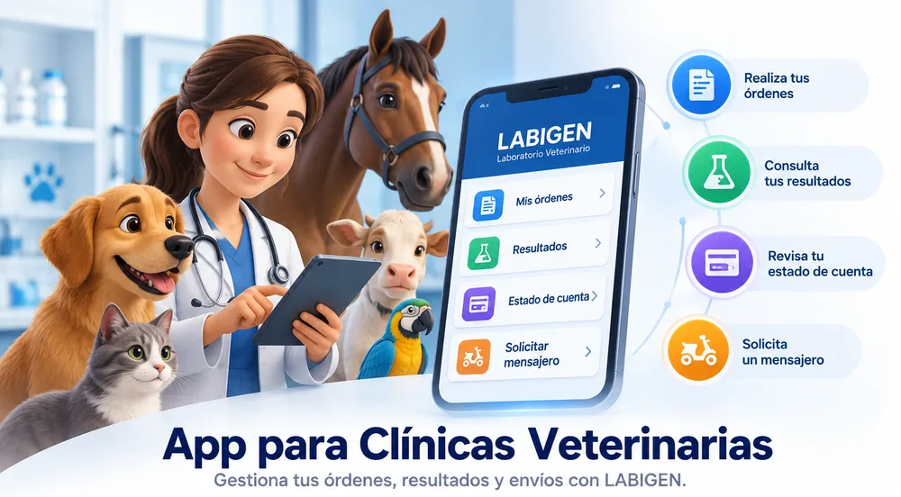 App LABIGEN para clínicas veterinarias: órdenes, resultados, estado de cuenta y mensajero